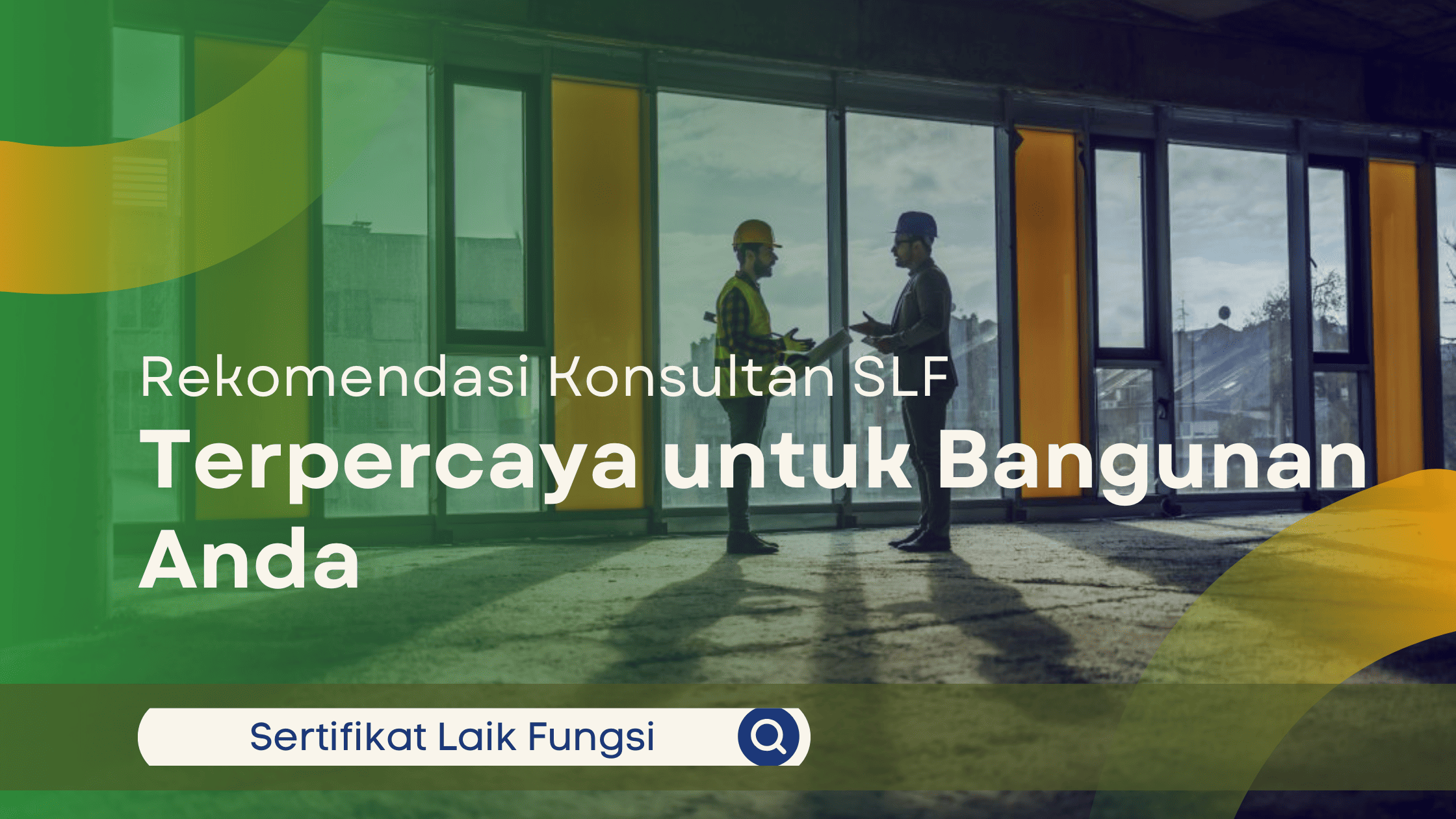 Konsultan SLF Terpercaya