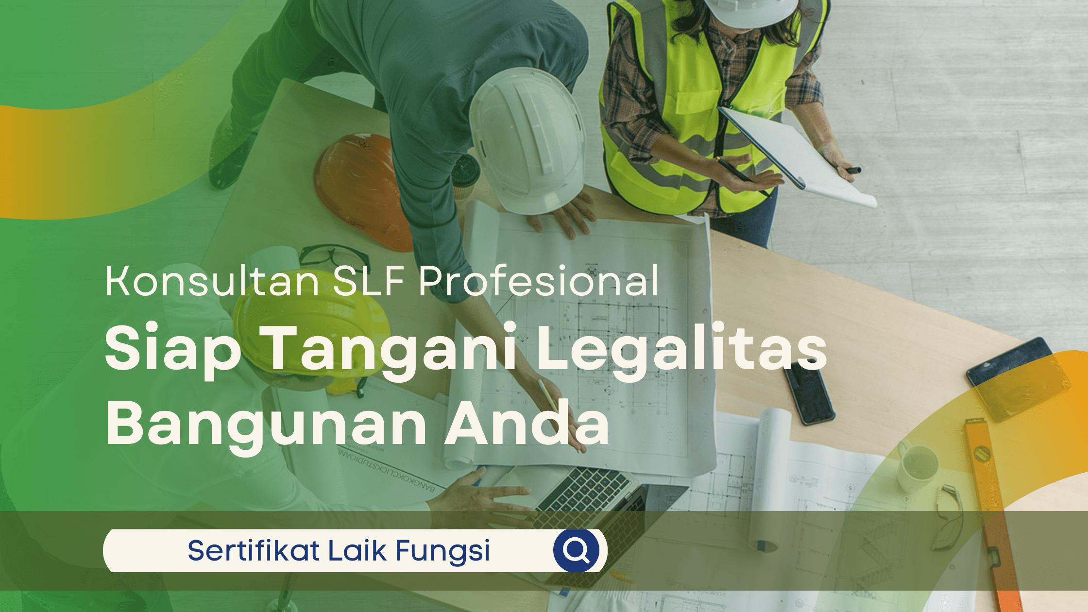 Konsultan SLF Profesional Siap Tangani Legalitas Bangunan Anda