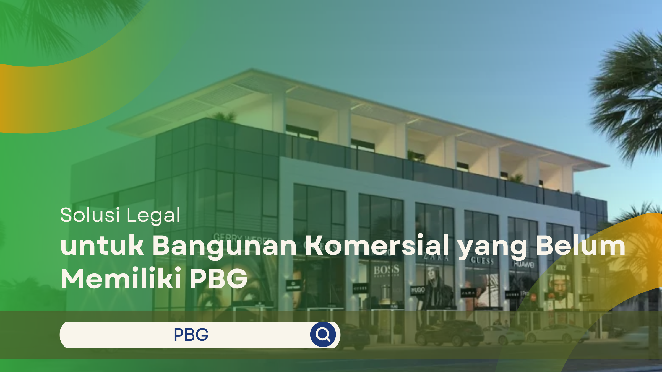 Solusi bangunan komersial tanpa PBG pada gedung retail modern