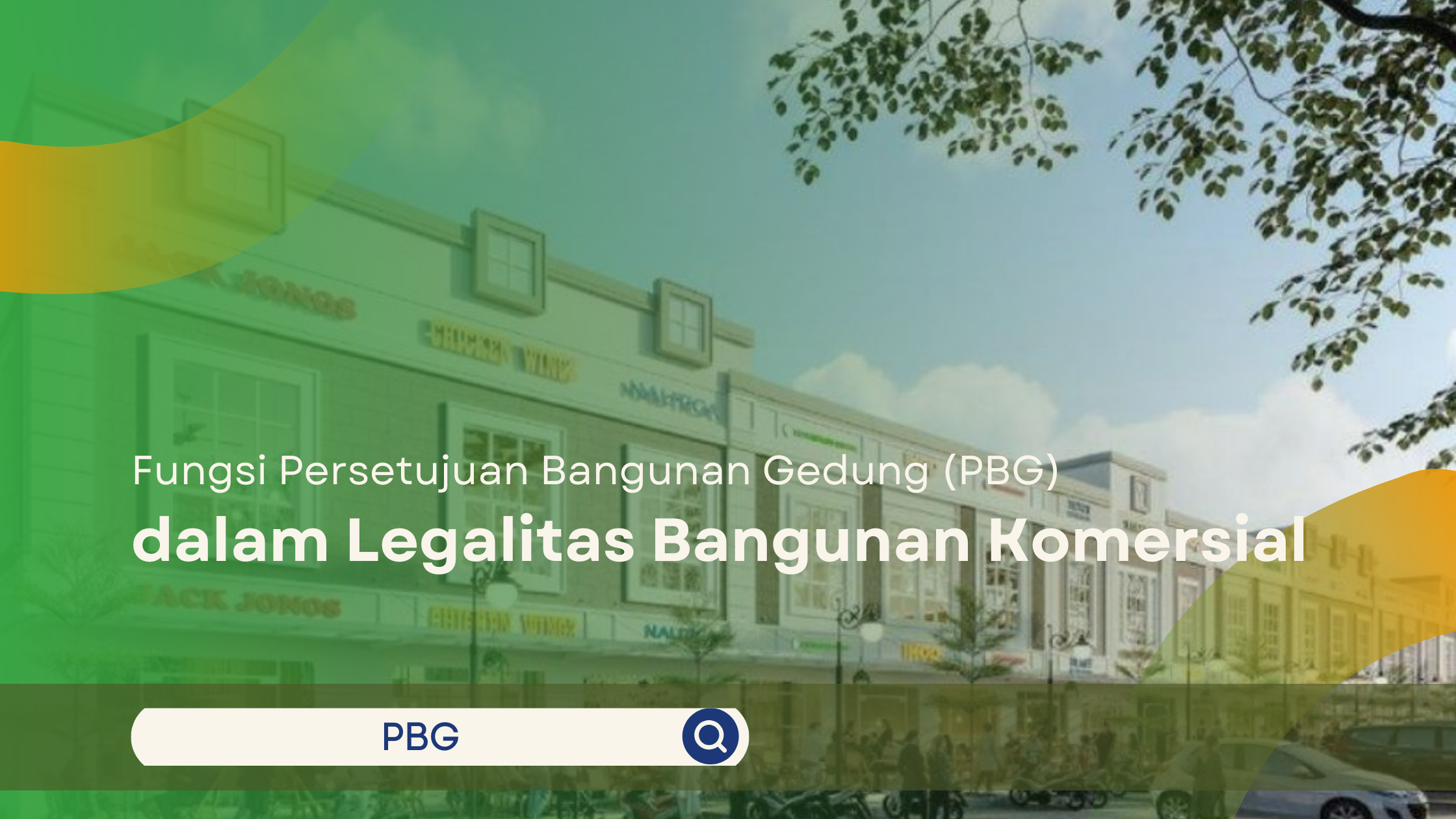Fungsi PBG dalam legalitas bangunan komersial seperti ruko dan pusat bisnis