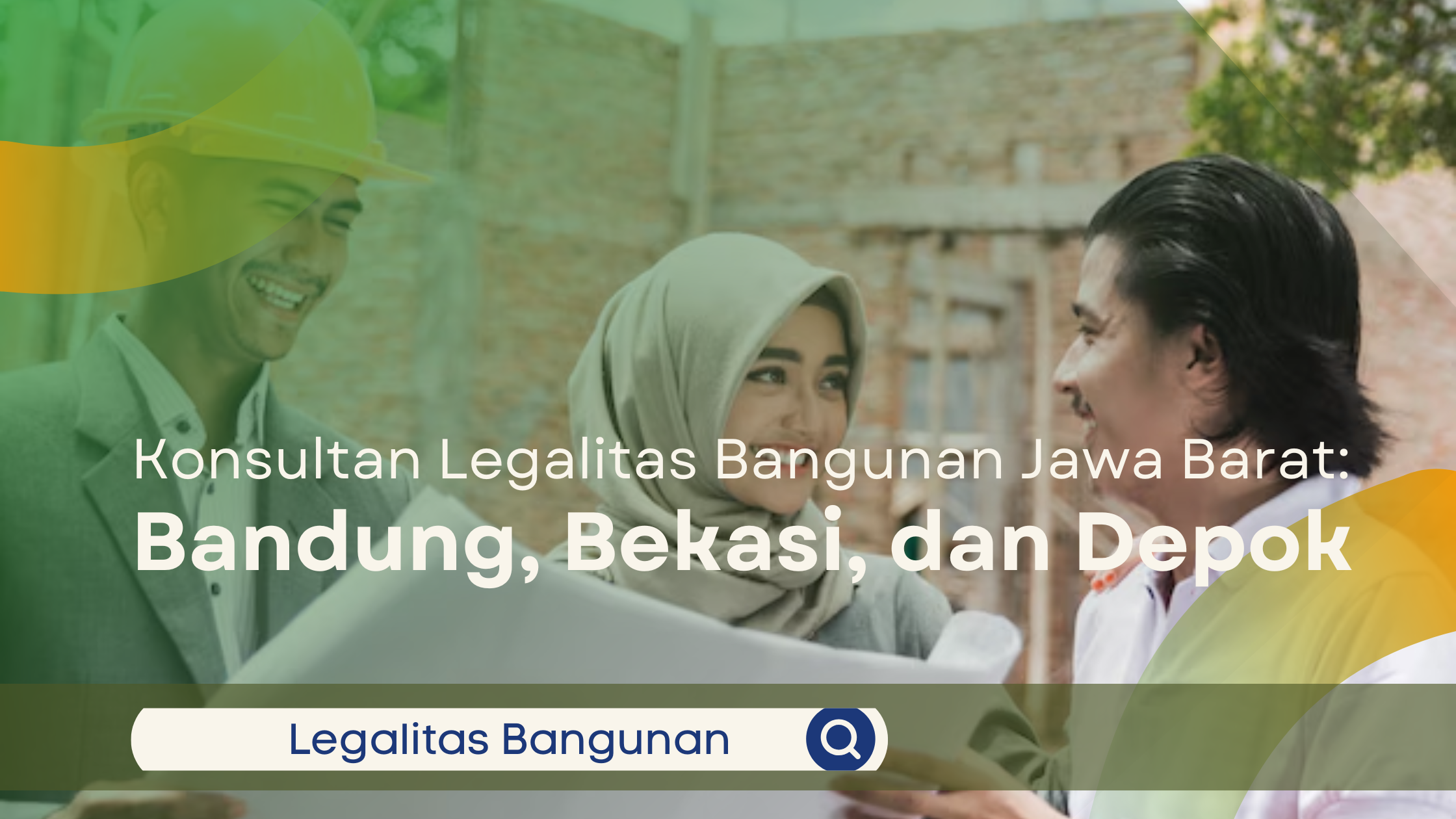 Konsultan Legalitas Bangunan Jawa Barat: Bandung, Bekasi, dan Depok