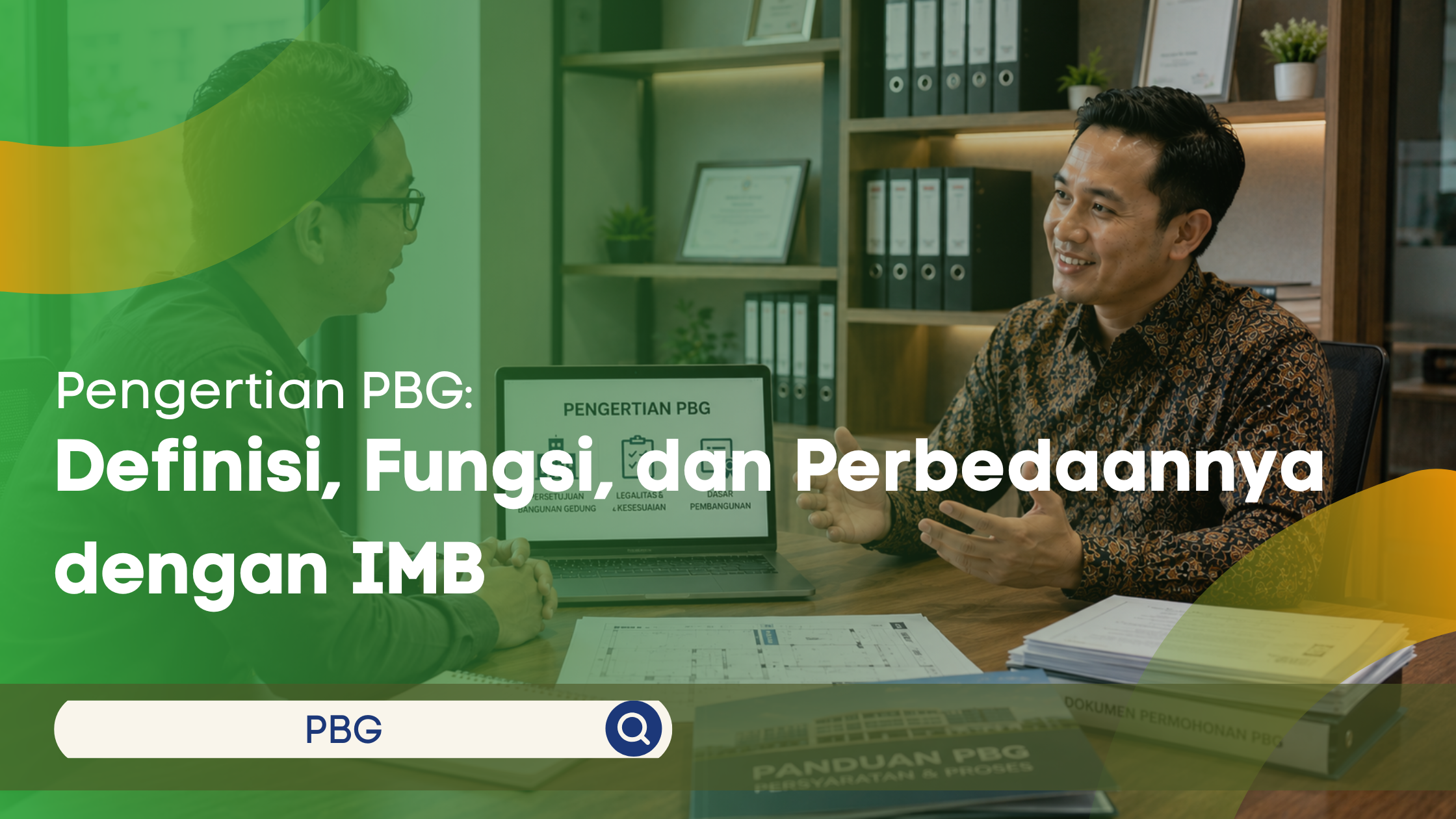 Konsultan menjelaskan pengertian PBG kepada klien di ruang diskusi kantor modern dengan tampilan dokumen dan laptop presentasi.