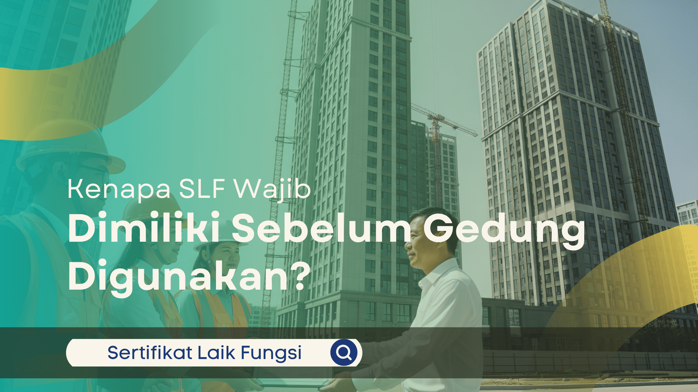 Kenapa SLF Wajib Dimiliki