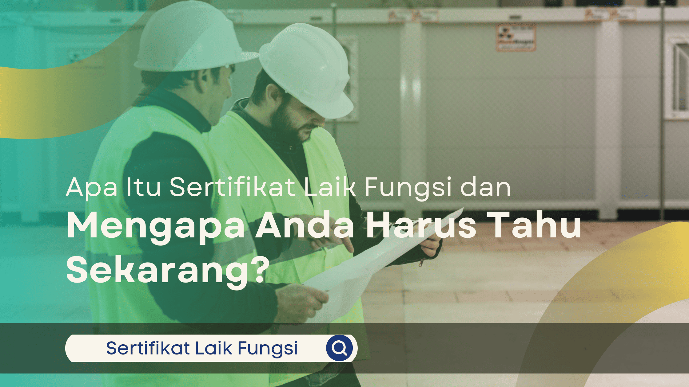 Apa Itu Sertifikat Laik Fungsi