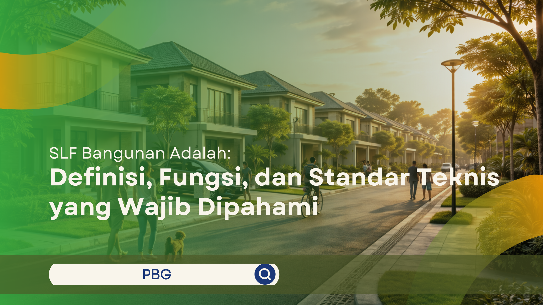 Kawasan perumahan modern di Indonesia dengan infrastruktur tertata rapi dan lingkungan aman yang mencerminkan bangunan telah memenuhi standar SLF.