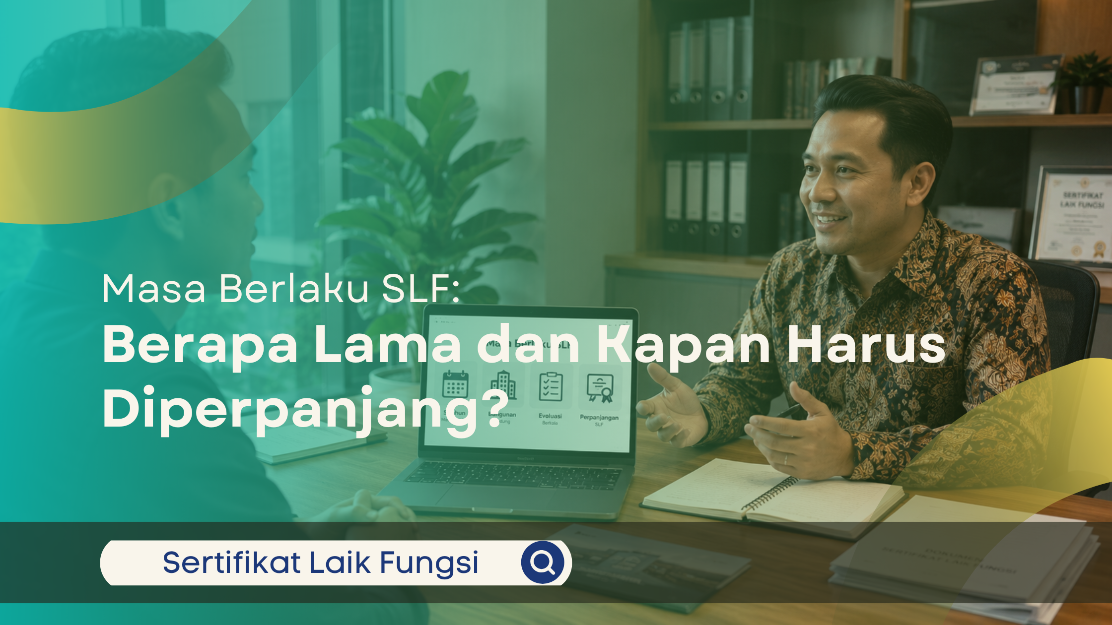 Foto sudut lebar (wide shot) seorang konsultan pria mengenakan batik sedang menjelaskan regulasi SLF menggunakan tablet kepada klien wanita di ruang rapat modern yang cerah. Di atas meja terdapat dokumen teknis dan gambar arsitektur