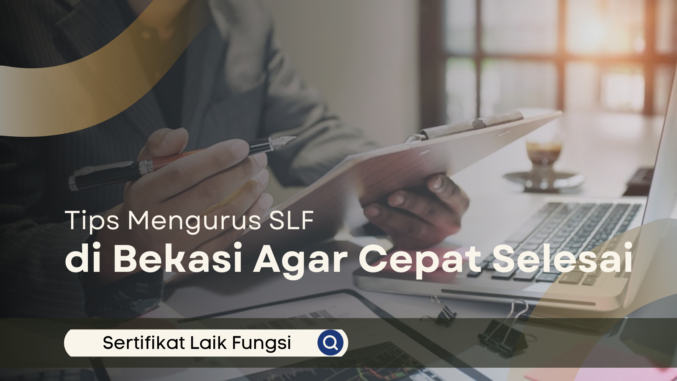 Tips Mengurus SLF