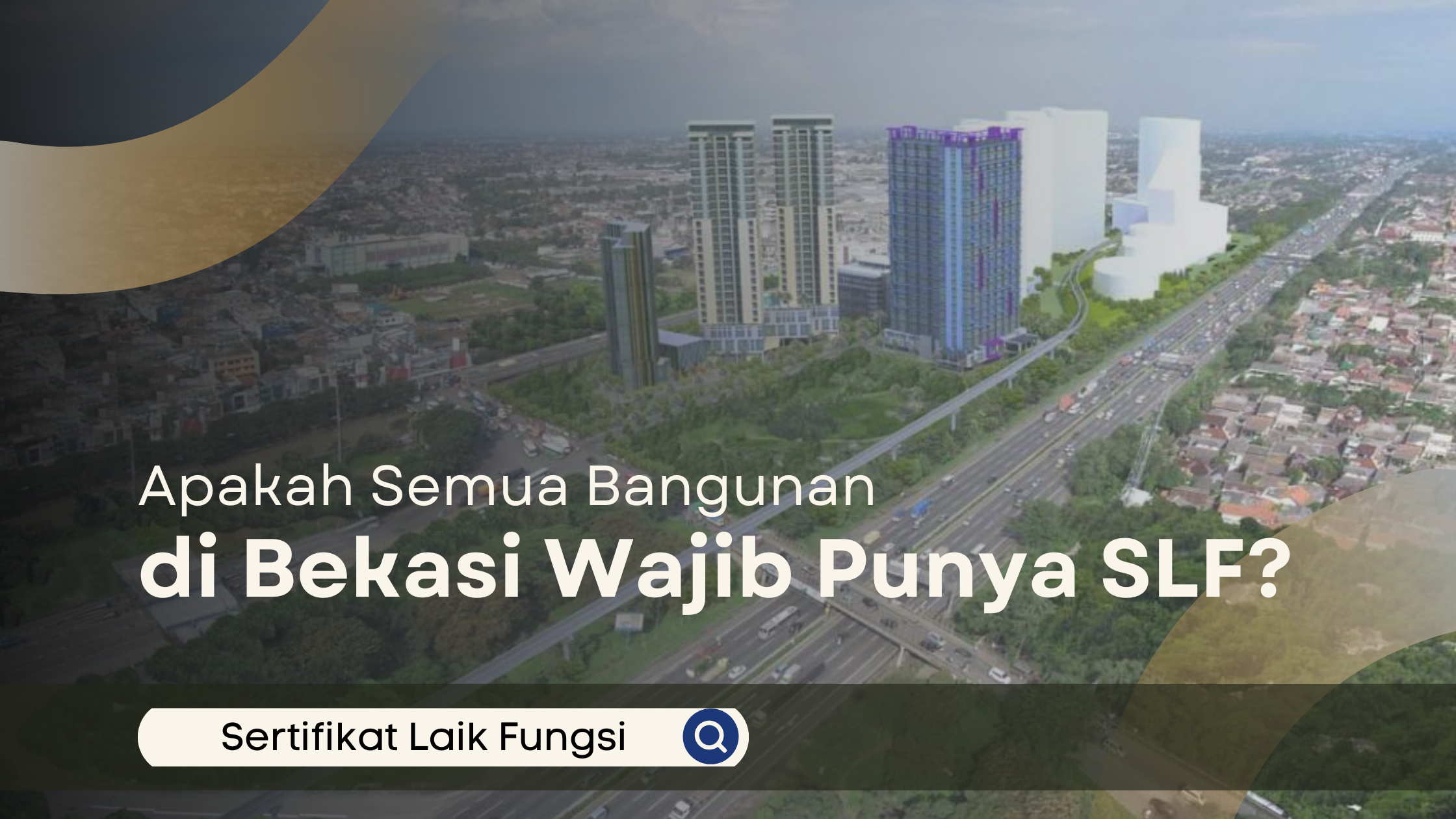 Bangunan di Bekasi Wajib Punya SLF