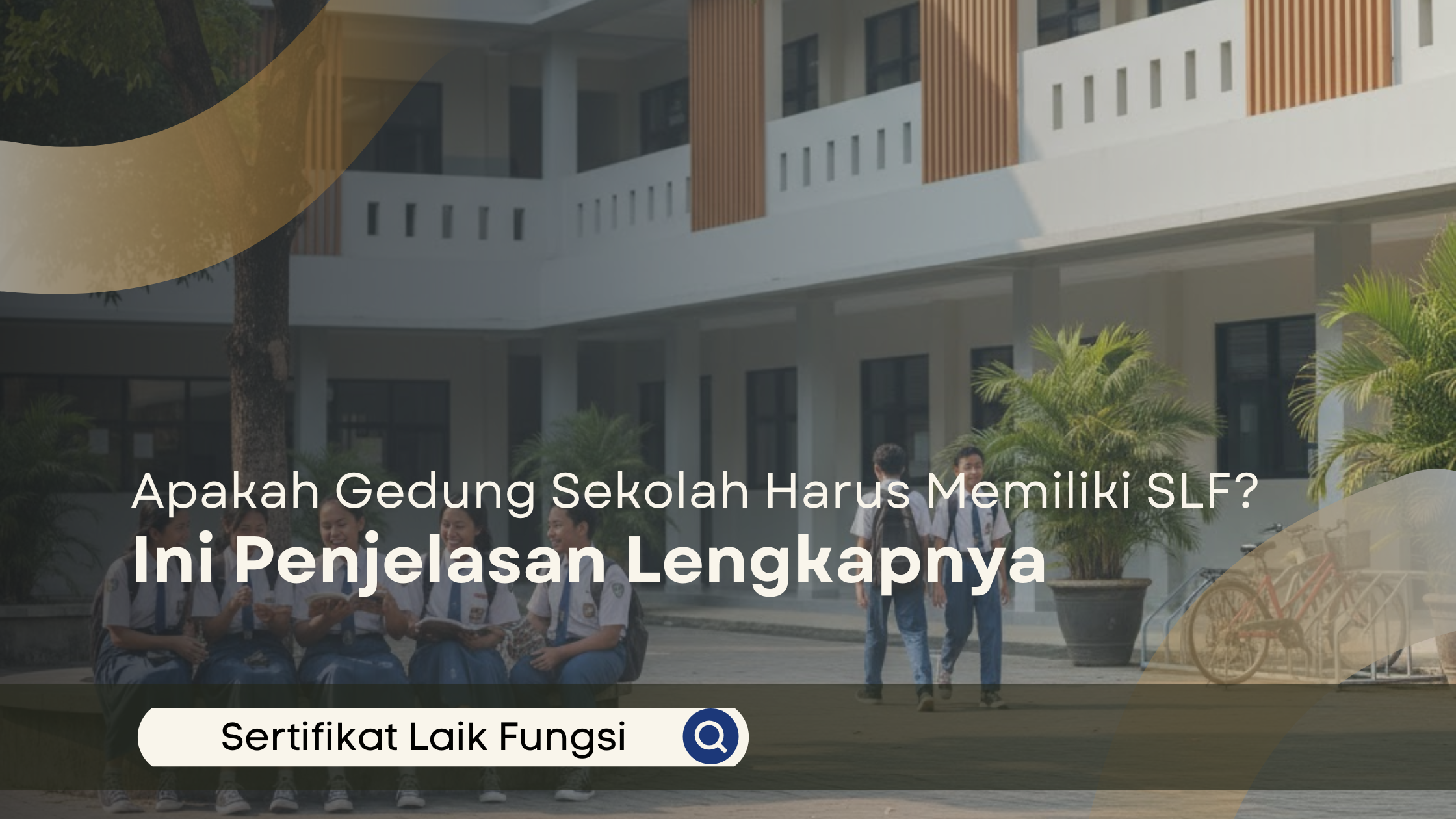 Fasad gedung sekolah modern di Indonesia yang telah memenuhi syarat wajib SLF (Sertifikat Laik Fungsi)